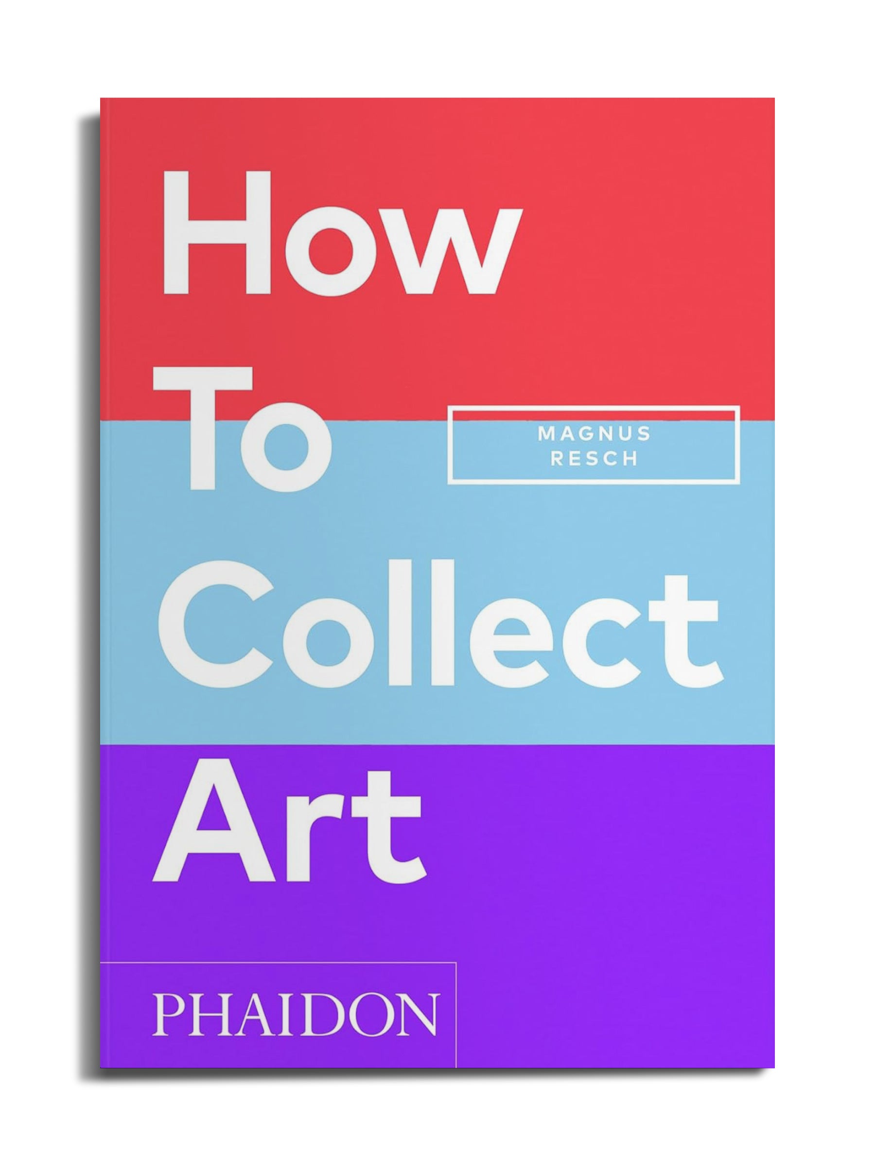 How To Collect Art by Magnus Resch – Brooklyn Museum