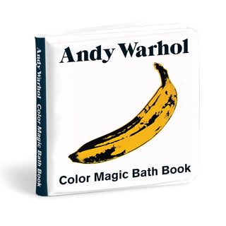 Andy Warhol Color Magic Bath Book: (Bath Time Books, Bath Books for Toddlers and Babies, Waterproof Books)