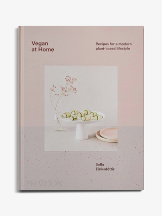 Vegan at Home: Recipes for a modern plant-based lifestyle by Solla Eiriksdottir