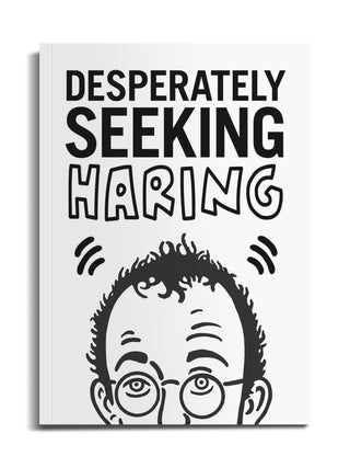 Desperately Seeking Haring