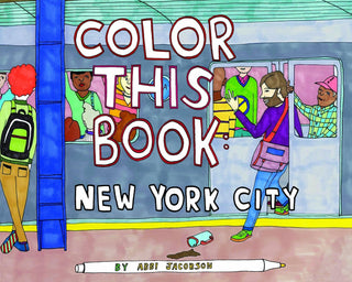 Color this Book: New York City by Abbi Jacobson
