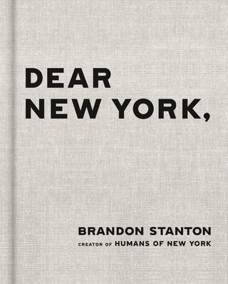 Dear New York by Brandon Stanton