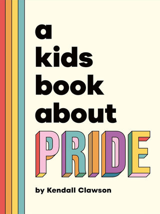 A Kids Book About Pride