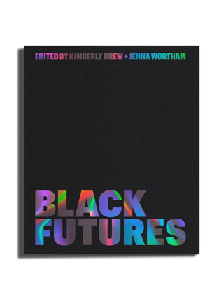 Black Futures, Hardback by Kimberly Drew and Jenna Wortham