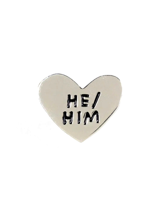 Pronoun: He/Him Pin